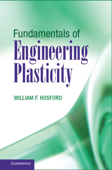 Cover image for book Fundamentals of Engineering Plasticity