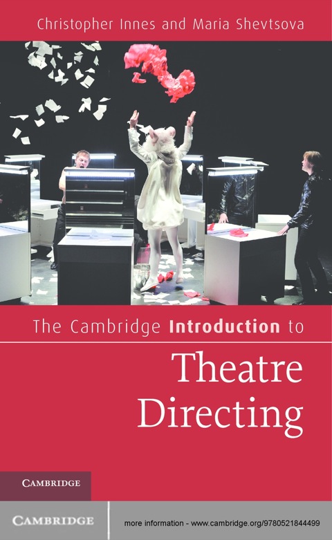 The Cambridge Introduction to Theatre Directing 