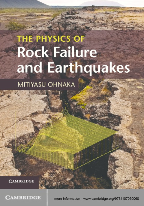 Cover image for book The Physics of Rock Failure and Earthquakes