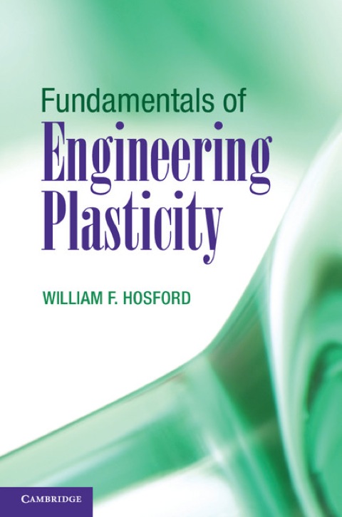 Cover image for book Fundamentals of Engineering Plasticity