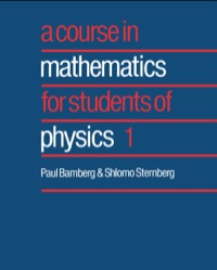 Titelbild: A Course in Mathematics for Students of Physics: Volume 1 1st edition 9780521406499