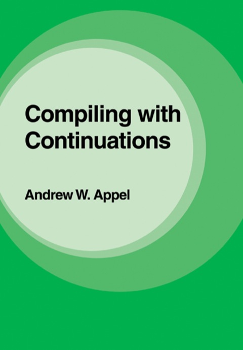 Cover image for book Compiling with Continuations