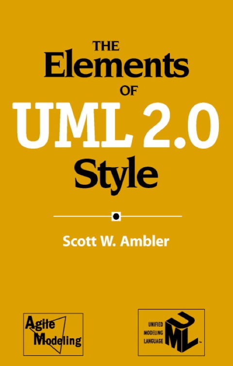 The Elements of UMLâ¢ 2.0 Style 