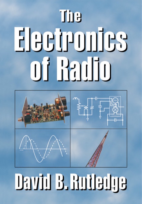 Cover image for book The Electronics of Radio