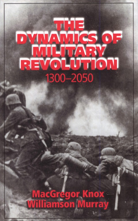 Cover image for book The Dynamics of Military Revolution, 1300–2050