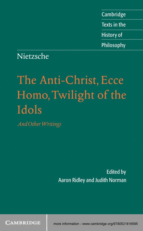 Cover image for book Nietzsche: The Anti-Christ, Ecce Homo, Twilight of the Idols