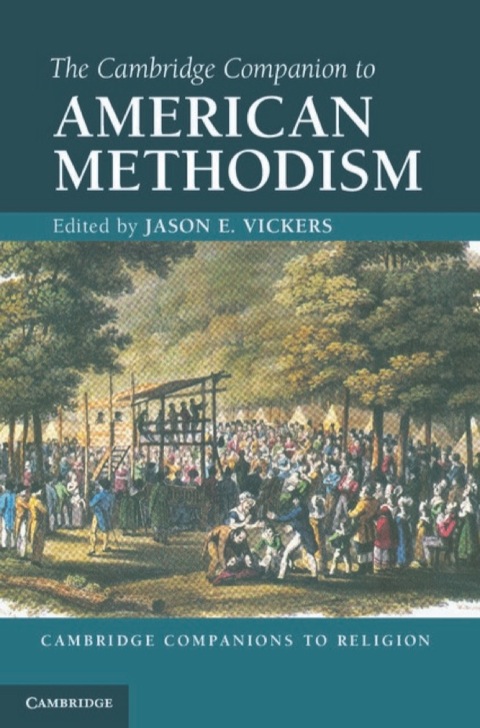 Cover image for book The Cambridge Companion to American Methodism