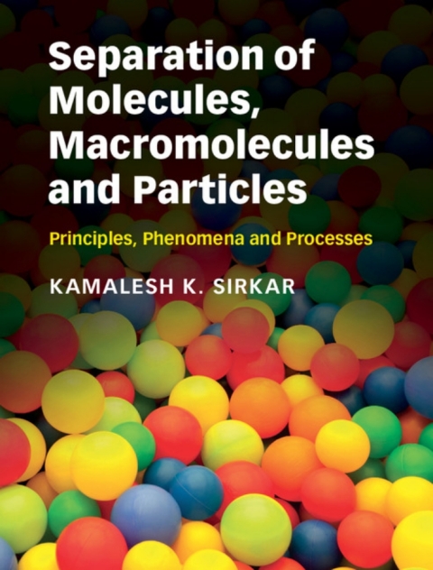 Cover image for book Separation of Molecules, Macromolecules and Particles
