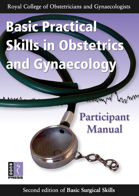 Cover image for book Basic Practical Skills in Obstetrics and Gynaecology
