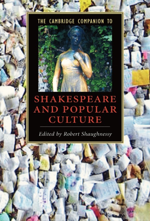 Cover image for book The Cambridge Companion to Shakespeare and Popular Culture