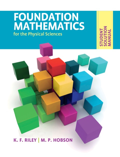 Cover image for book Student Solution Manual for Foundation Mathematics for the Physical Sciences
