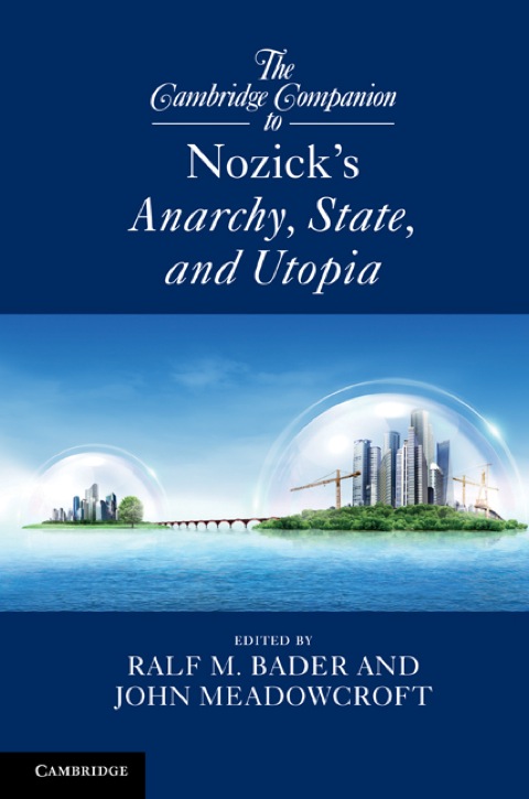 Cover image for book The Cambridge Companion to Nozick's Anarchy, State, and Utopia