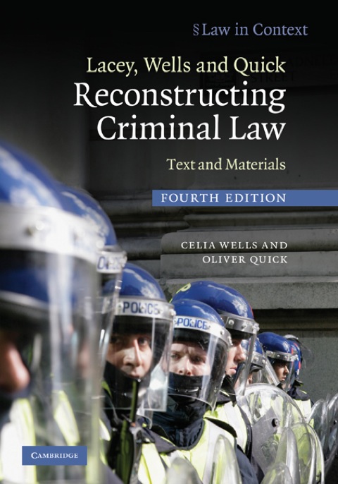 Cover image for book Lacey, Wells and Quick Reconstructing Criminal Law