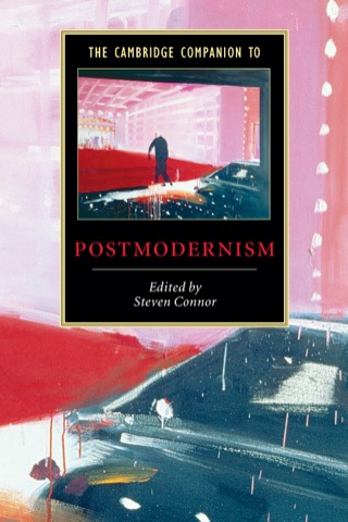 The Cambridge Companion to Postmodernism
