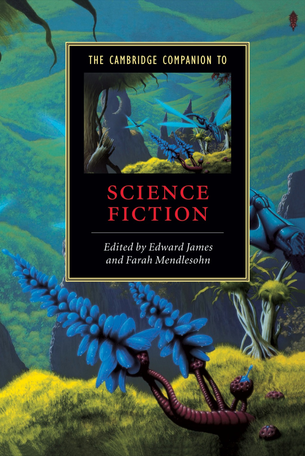 The Cambridge Companion to Science Fiction - 1st Edition (eBook)