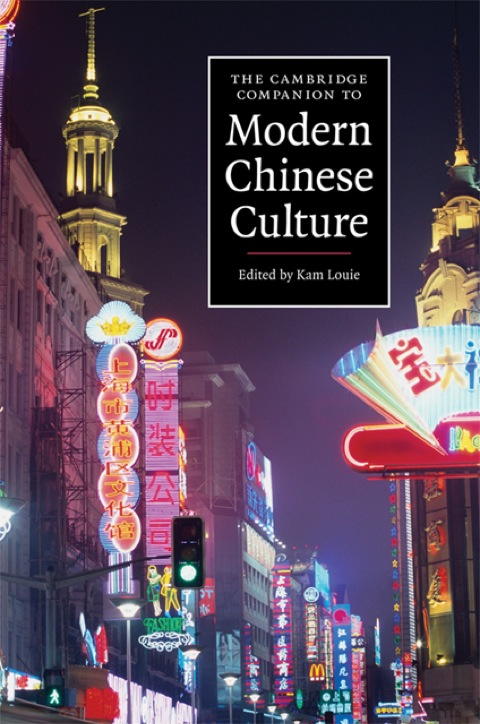 Cover image for book The Cambridge Companion to Modern Chinese Culture