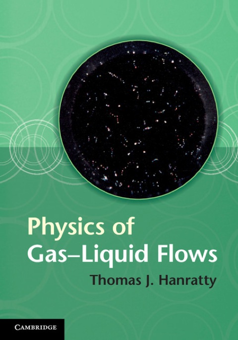 Cover image for book Physics of Gas-Liquid Flows