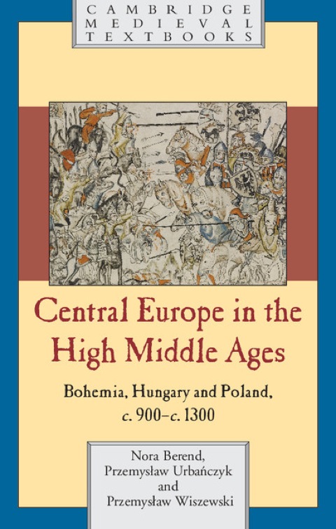 Cover image for book Central Europe in the High Middle Ages