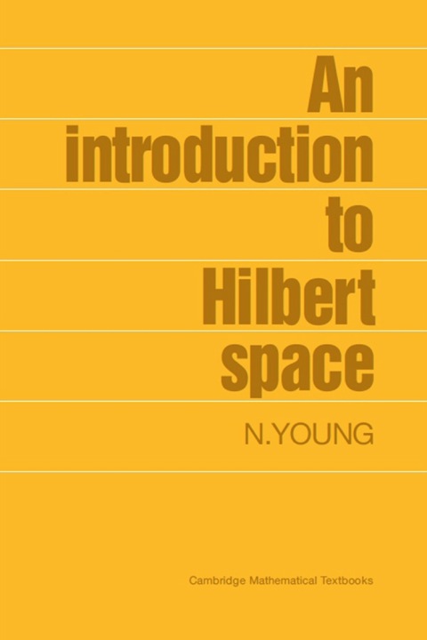 Cover image for book An Introduction to Hilbert Space