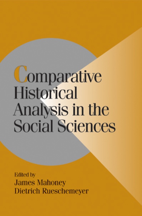 Comparative Historical Analysis in the Social Sciences 