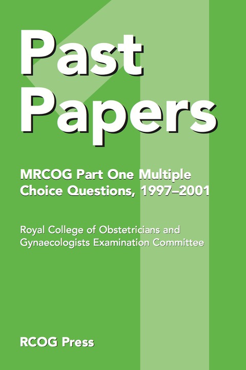 Cover image for book Past Papers MRCOG Part One Multiple Choice Questions