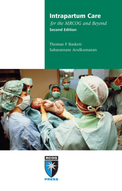 Cover image for book Intrapartum Care for the MRCOG and Beyond