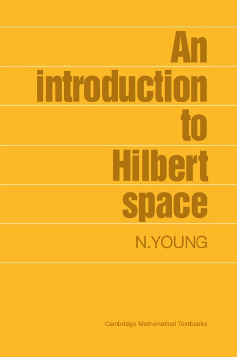 Cover image for book An Introduction to Hilbert Space