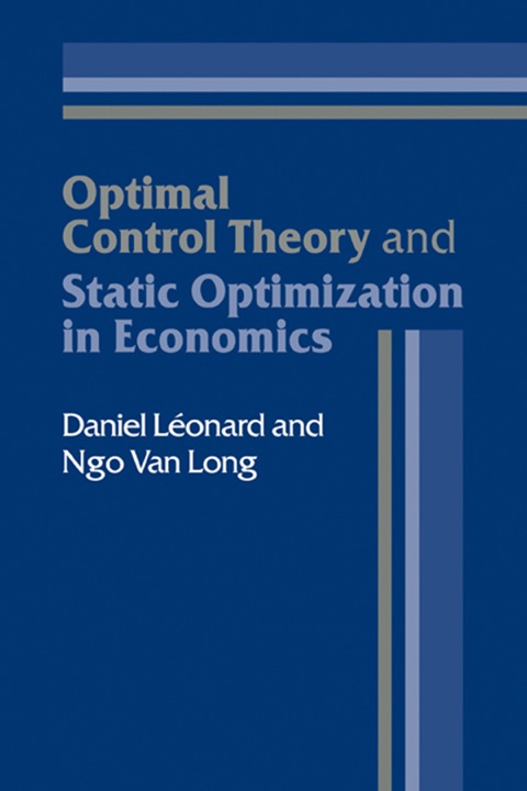 Cover image for book Optimal Control Theory and Static Optimization in Economics