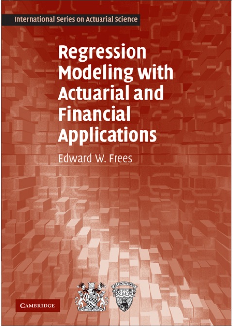 Cover image for book Regression Modeling with Actuarial and Financial Applications
