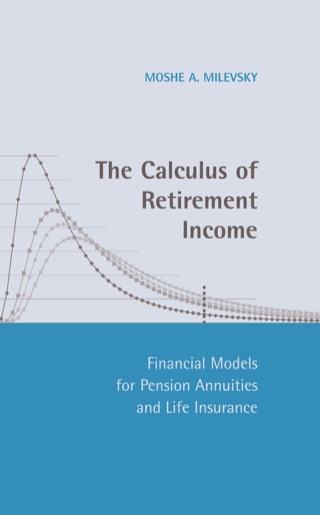 The Calculus of Retirement Income