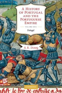 Cover image: A History of Portugal and the Portuguese Empire: Volume 1, Portugal 1st edition 9780521843188