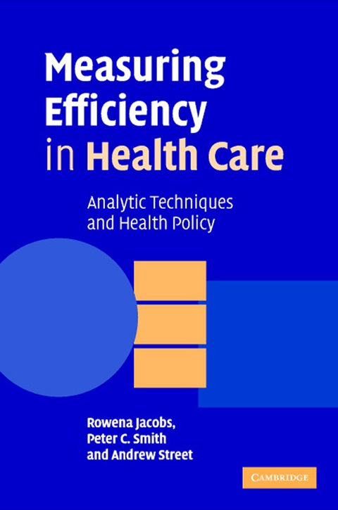 Measuring Efficiency in Health Care 