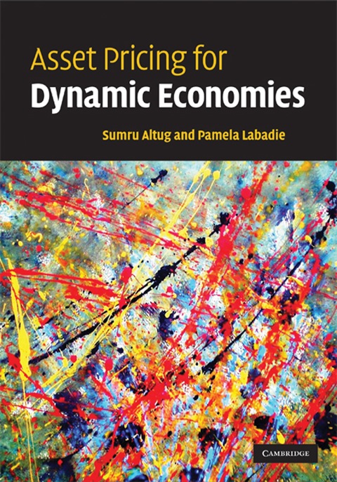 Cover image for book Asset Pricing for Dynamic Economies