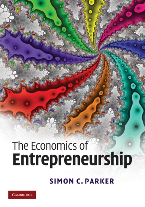 Cover image for book The Economics of Entrepreneurship