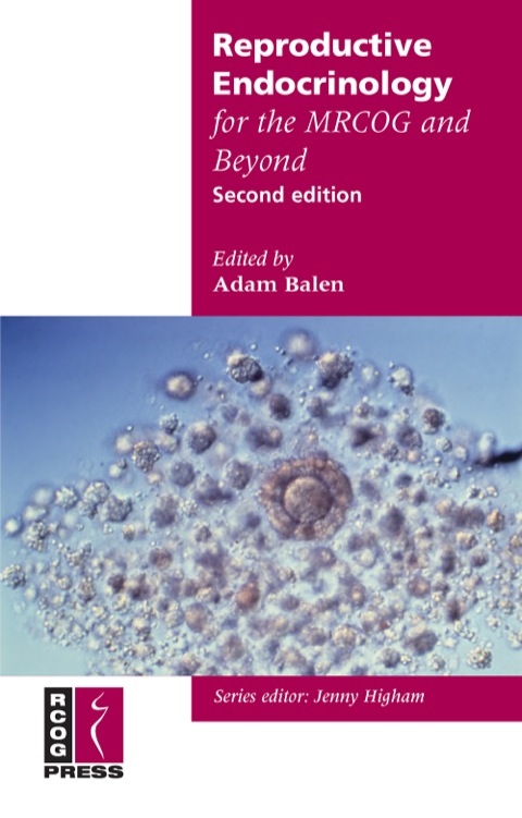 Cover image for book Reproductive Endocrinology for the MRCOG and Beyond