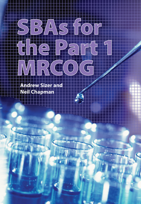 Cover image for book SBAs for the Part 1 MRCOG
