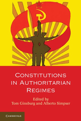 Constitutions in Authoritarian Regimes