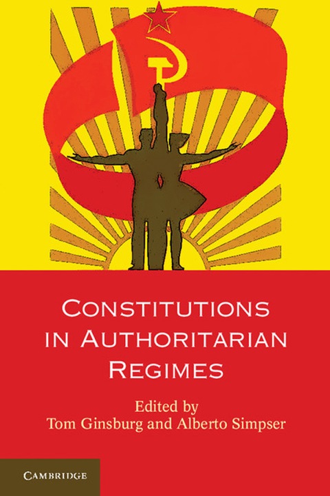 Cover image for book Constitutions in Authoritarian Regimes