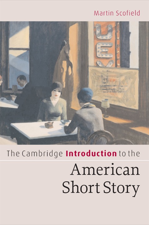 Cover image for book The Cambridge Introduction to the American Short Story