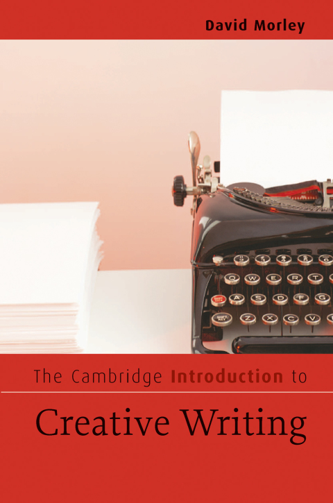 Cover image for book The Cambridge Introduction to Creative Writing