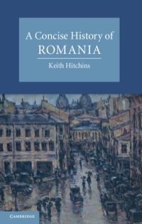 Cover image: A Concise History of Romania 1st edition 9780521872386