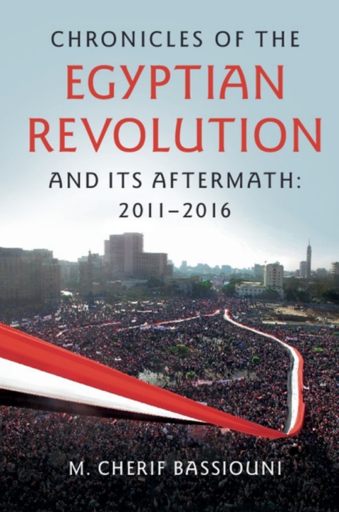 Cover image for book Chronicles of the Egyptian Revolution and its Aftermath: 2011–2016