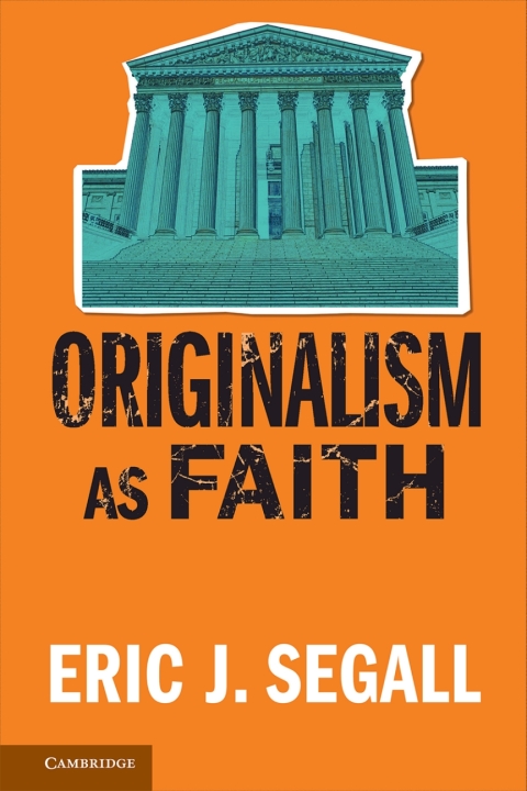 Cover image for book Originalism as Faith