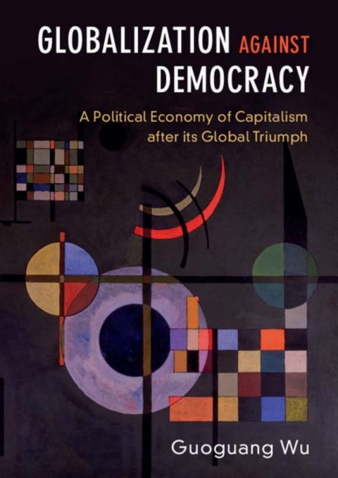 Cover image for book Globalization against Democracy