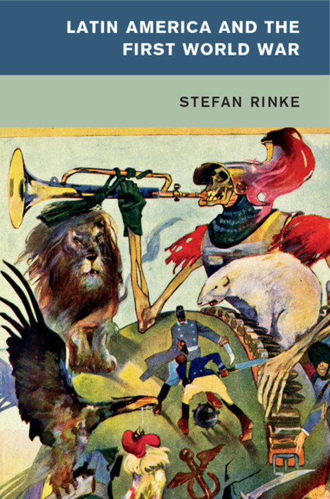 Cover image for book Latin America and the First World War
