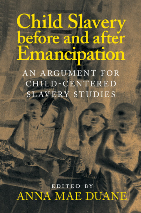 Cover image for book Child Slavery before and after Emancipation