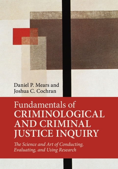 Cover image for book Fundamentals of Criminological and Criminal Justice Inquiry
