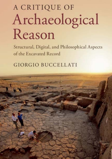 A Critique of Archaeological Reason 