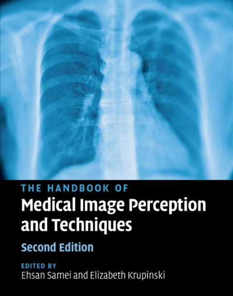 Cover image for book The Handbook of Medical Image Perception and Techniques