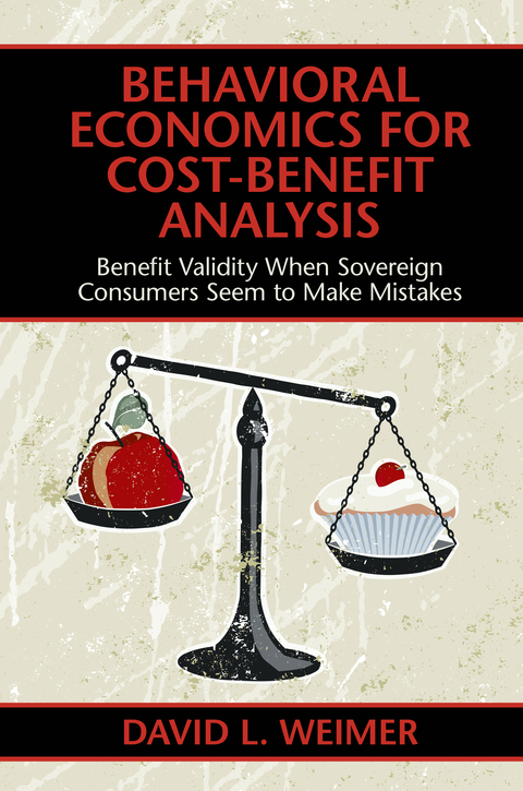 Cover image for book Behavioral Economics for Cost-Benefit Analysis